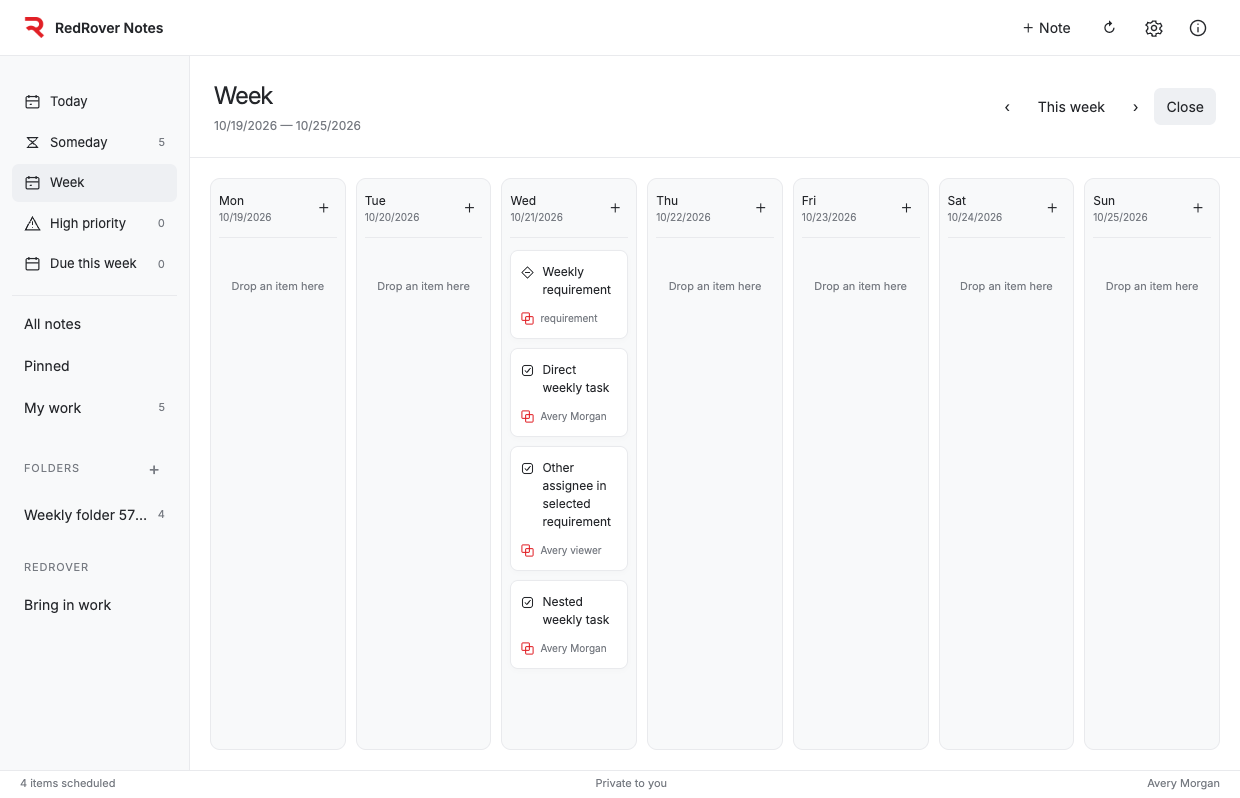 Shape the week from notes and live work.
